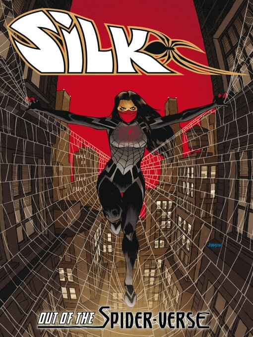 Titeldetails für Silk: Out Of the Spider-Verse (2021), Volume 1 nach Dan Slott - Verfügbar
